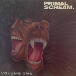 Primal Scream : Volume One